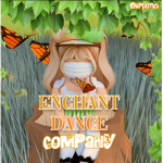 ~Enchant Dance Company~