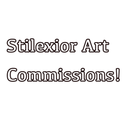 Stilexior ART Commissions