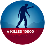 Killed 10000 zombies