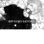 RIP GOJO
