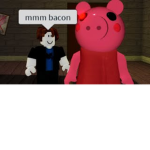 Bacon and Piggy Clan