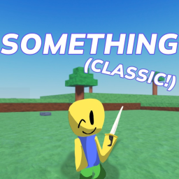 something (CLASSIC)