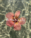 Astheticaly