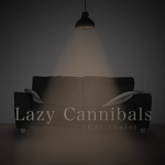Lazy Cannibals