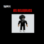 Os relíquias