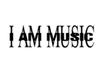 I Am Music