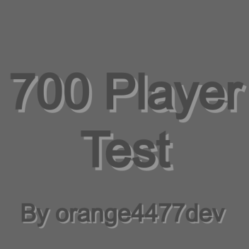 700 Player Test