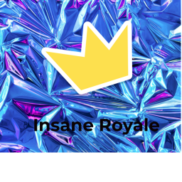 Insane Royale