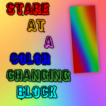 Stare at a Colour Changing Rainbow block