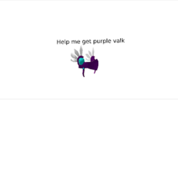 afk until i get donated enough for a valk