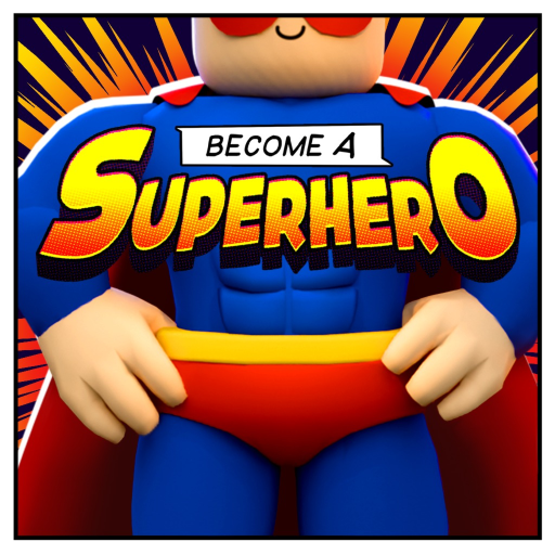 Become Superhero