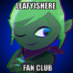 Leafyishere [FAN CLUB]