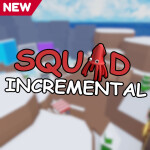 [🎄CHRISTMAS] Squid Incremental