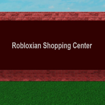 Robloxian Shopping Center