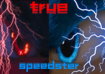 True Speedster