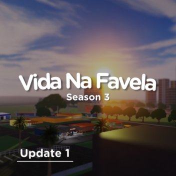 Vida Na Favela (Especial Edition) III
