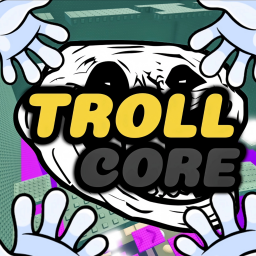 TROLLCORE🔥