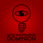 Myth Investigation Dominion