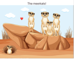 The Meerkats!!