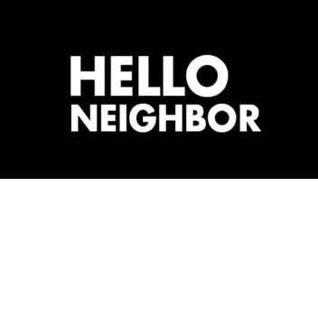 Hello neighbor 