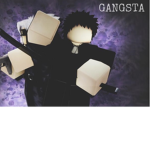 ### GANGSTAS