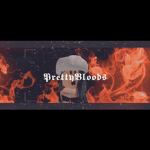 PrettyBloods