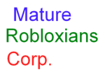 Mature Robloxians Corp.