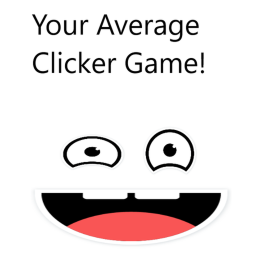 NEW! Your Average Clicker Game
