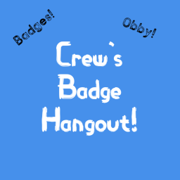 Crew's Badge Hangout [ARCHIVED]