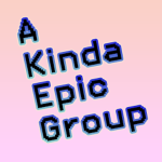 A kinda epik grup
