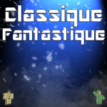 Classique Fantastique