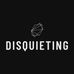 Disquieting.