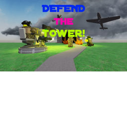 Defend the tower!
