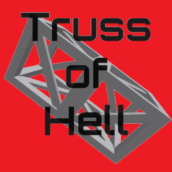 Truss of Hell