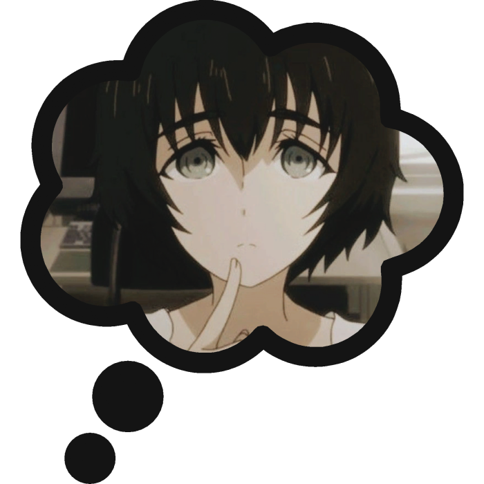 Thinking About Mayuri Shiina Steins Gate