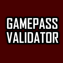 GAMEPASS VALIDATOR