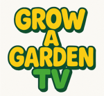 Grow a Garden TV