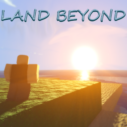 ⛺ Land Beyond [EARLY-TESTING]