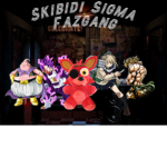 Skibidi Sigma Fazgang