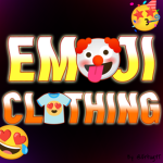 "NEW!" EMOJI CLOTHING