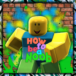 How to be a Noob