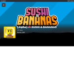 Sushi and Bananas official fan group