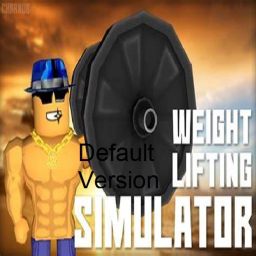 Weight Lifting Simulator [Default Version] 🦾