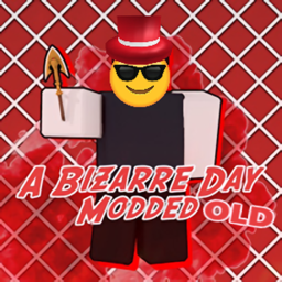 A Bizarre Day Modded