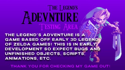 The Legend's Adventure Testing Area 