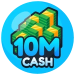 You earned a total of 10M Cash!