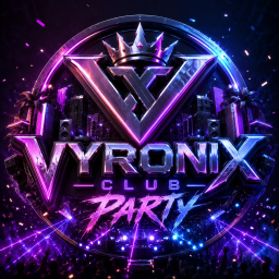 [ NEW ] VYRONIX CLUB PARTY
