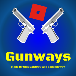 Gunways