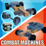 [UPD] [⚔️🚗] Combat Machines V.1.2.10