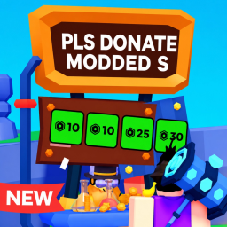 [💸] PLS DONATE MODDED S